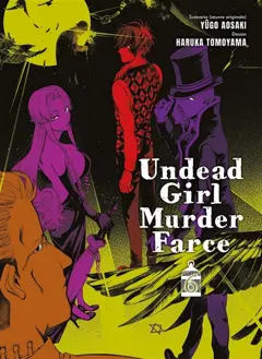 Undead girl murder farce, tome 6, couverture