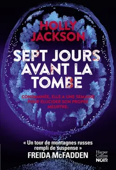 Sept jours avant la tombe