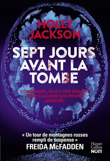 Sept jours avant la tombe