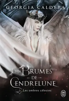 Les brumes de Cendrelune, tome 3 : Les ombres célestes