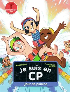 Je suis en CP, tome 3 : Jour de piscine : niveau 2