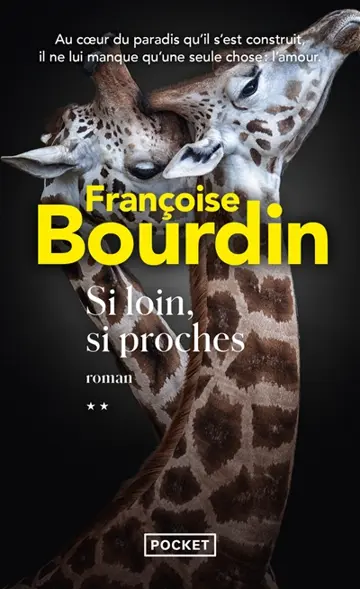 Si loin, si proches