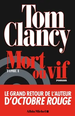Mort ou vif, tome 1