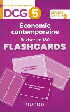 DCG 5, économie contemporaine : révisez en 180 flashcards