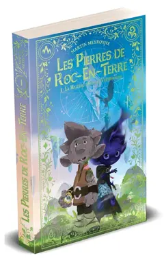 Les pierres de Roc-en-Terre, tome 1 : La malédiction de la vermimousse, couverture