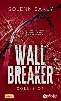 Wall breaker, tome 1 : Collision