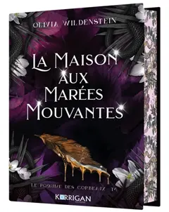 Le royaume des corbeaux, tome 4 : La maison aux marées mouvantes, couverture