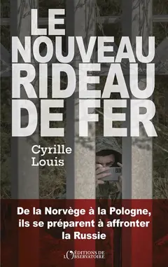 Le nouveau rideau de fer : de la Norvège à la Pologne, ils se préparent à affronter la Russie