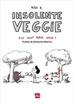 Insolente Veggie : ils sont parmi nous !, couverture