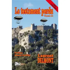 Le testament perdu, tome 2