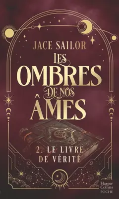 Les ombres de nos âmes, tome 2 : Le livre de vérité, couverture