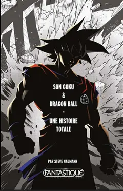 Son Goku & Dragon Ball Z : une histoire totale, couverture