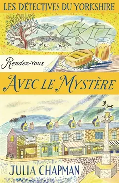 Une enquête de Samson et Delilah, les détectives du Yorkshire, tome 3 : Rendez-vous avec le mystère