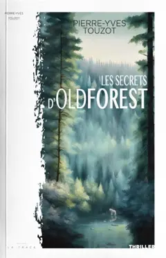 Les secrets d'Oldforest, couverture