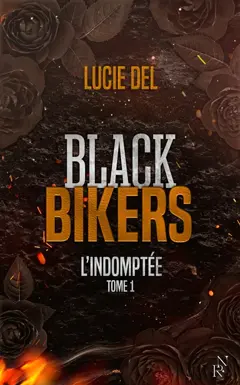 Black Bikers, tome 1 : L'indomptée, couverture