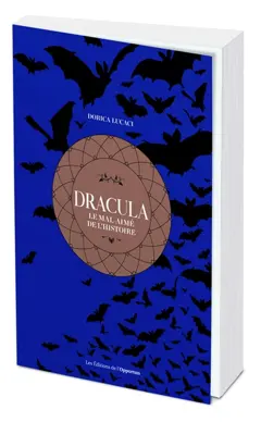 Dracula, le mal-aimé de l'histoire