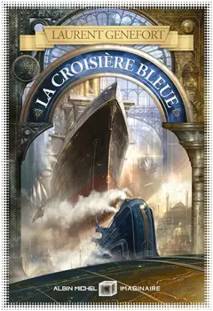 La croisière bleue : et autres histoires ultramodernes, couverture