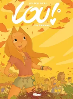 Lou !, tome 7 : La cabane