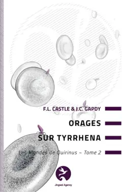 Les mondes de Quirinus, tome 2 : Orages sur Tyrrhena