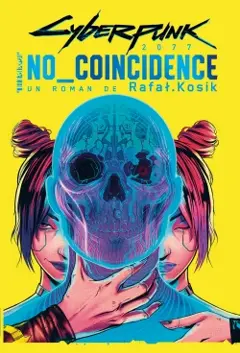 No coincidence : un roman Cyberpunk 2077, couverture