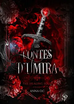 Les contes d'Umira, tome 2 : The healing soul