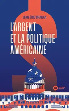 L'argent et la politique américaine