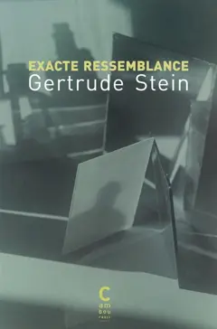 Exacte ressemblance : brève anthologie de portraits textuels composés de 1910 à 1931
