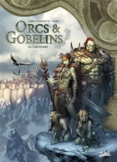 Orcs & gobelins, tome 26 : Grimoire