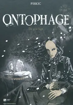 Ontophage, tome 2 : De gris figé : (?-27 mai 1867)