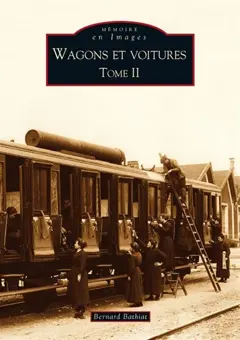 Wagons et voitures, tome 2