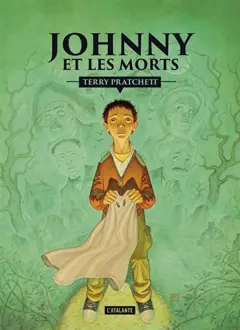 Les aventures de Johnny Maxwell, tome 2 : Johnny et les morts