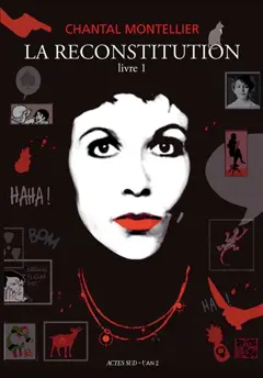 La reconstitution : récit autobio-graphique, tome 1 : 1947-1980