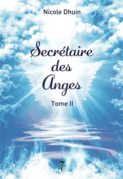 Secrétaire des anges, tome 2