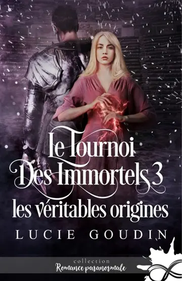 Les véritables origines : Le tournoi des immortels, T3