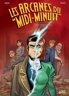 Les arcanes du Midi-Minuit, tome 15 : L'affaire des rois. Vol. 2