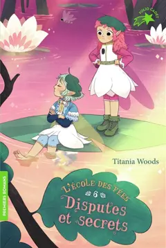 L'école des fées, tome 6 : Disputes et secrets