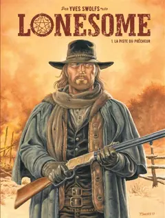 Lonesome, tome 1 : La piste du prêcheur