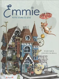 Emmie : petite souris de génie, couverture