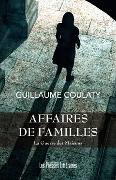 La guerre des maisons, tome 2 : Affaires de famille, couverture