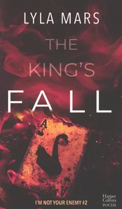 I'm not your enemy, tome 2 : The king's fall