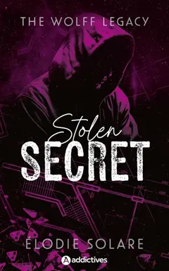 The Wolff legacy. Stolen secret, couverture
