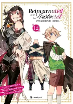 Reincarnated as an aristocrat : dénicheur de talents, tome 12, couverture