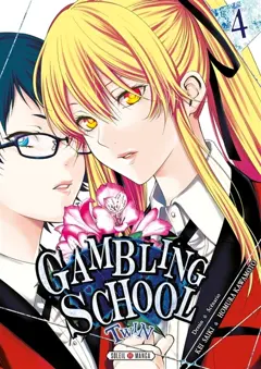 Gambling school twin, tome 4