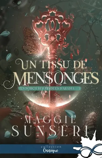 Un tissu de mensonges : Les sorcières perdues d'Aradia, T3