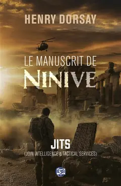Le manuscrit de Ninive : JITS (join intelligence & tactical services), couverture