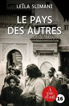 Le pays des autres, tome 1 : La guerre, la guerre, la guerre