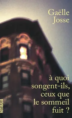 A quoi songent-ils, ceux que le sommeil fuit ? : microfictions, couverture