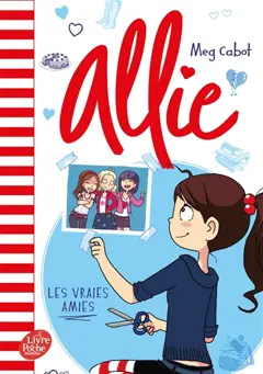 Allie, tome 3 : Les vraies amies, couverture