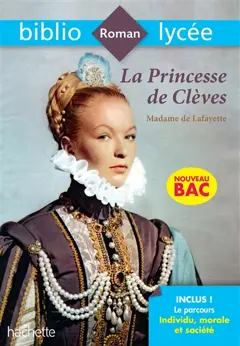 La princesse de Clèves : spécial bac 2020