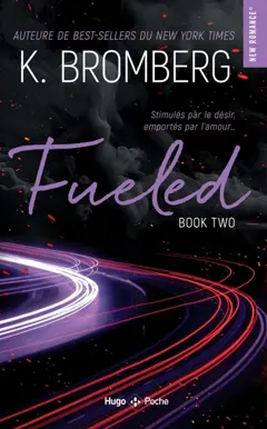 Driven, tome 2 : Fueled, couverture